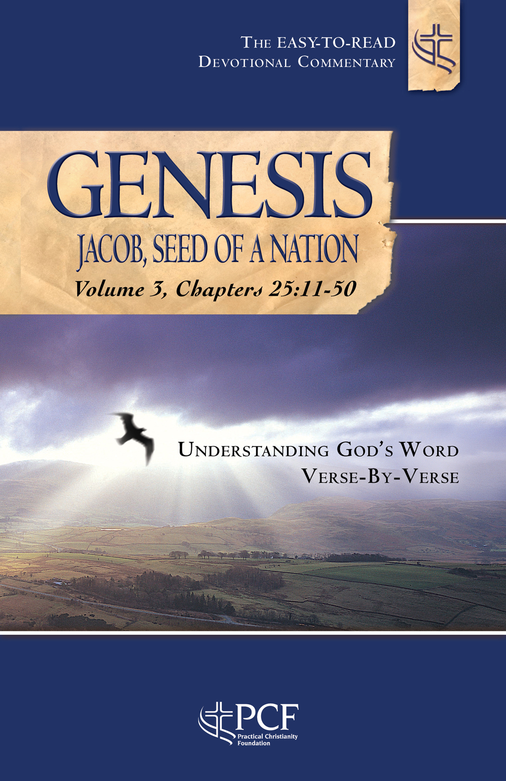 Genesis volume 3, chapter 25:11-chapter 50 Devotional Study